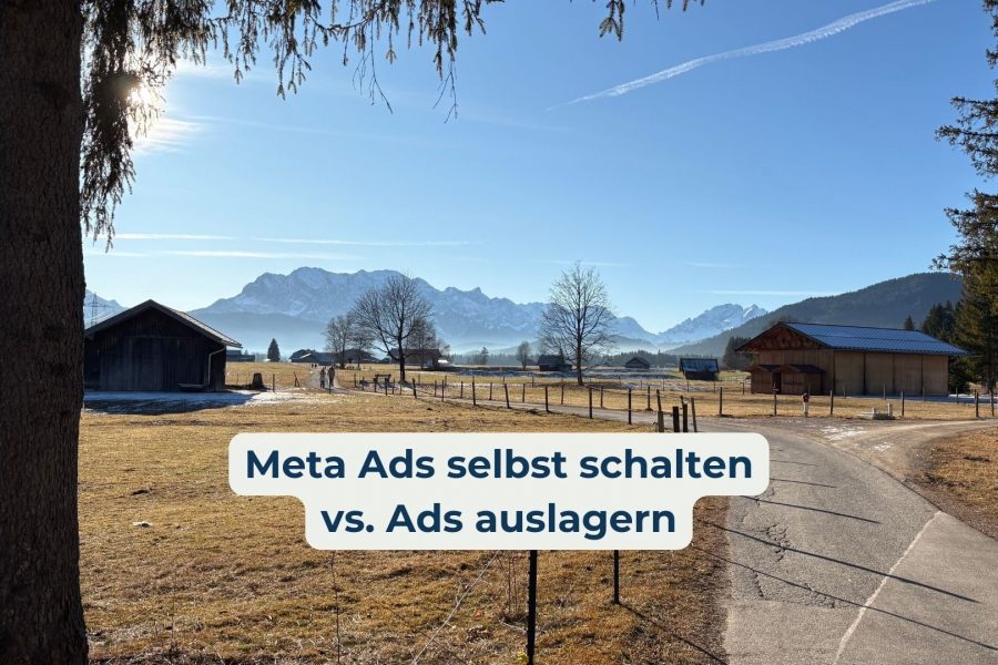 Meta Ads selbst schalten vs. Ads auslagern